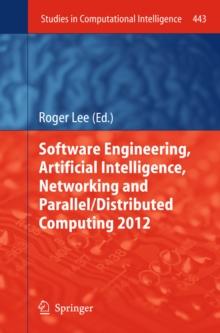 Software Engineering, Artificial Intelligence, Networking and Parallel/Distributed Computing 2012