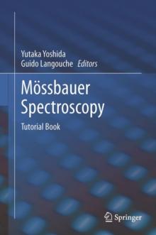 Mossbauer Spectroscopy : Tutorial Book