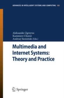 Multimedia and Internet Systems: Theory and Practice