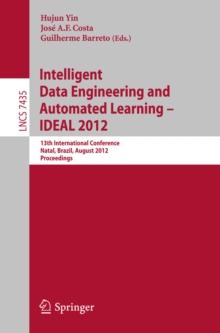 Intelligent Data Engineering and Automated Learning -- IDEAL 2012 : 13th International Conference, Natal, Brazil, August 29-31, 2012, Proceedings