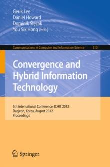 Convergence and Hybrid Information Technology : 6th International Conference, ICHIT 2012, Daejeon, Korea, August 23-25, 2012. Proceedings