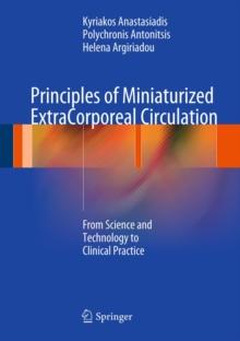 Principles of Miniaturized ExtraCorporeal Circulation : From Science and Technology to Clinical Practice