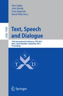 Text, Speech and Dialogue : 15th International Conference, TSD 2012, Brno, Czech Republic, September 3-7, 2012,  Proceedings