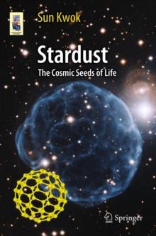 Stardust : The Cosmic Seeds of Life