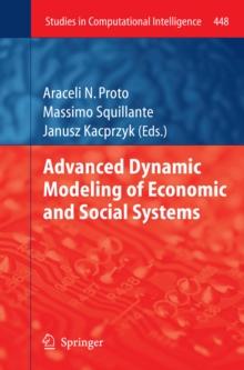 Advanced Dynamic Modeling of Economic and Social Systems