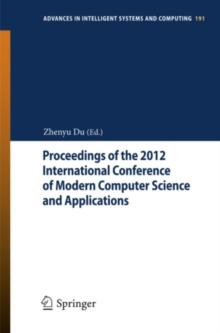 Proceedings of the 2012 International Conference of Modern Computer Science and Applications