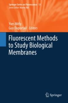 Fluorescent Methods to Study Biological Membranes