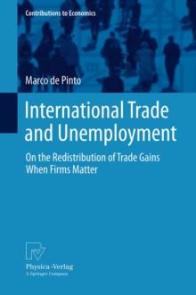 International Trade and Unemployment : On the Redistribution of Trade Gains When Firms Matter