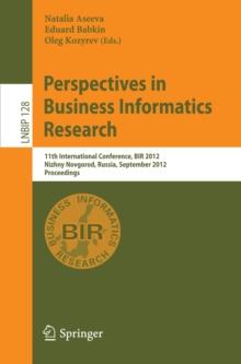 Perspectives in Business Informatics Research : 11th International Conference, BIR 2012, Nizhny Novgorod, Russia, September 24-26, 2012, Proceedings