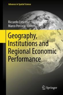 Geography, Institutions and Regional Economic Performance