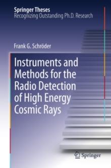 Instruments and Methods for the Radio Detection of High Energy Cosmic Rays