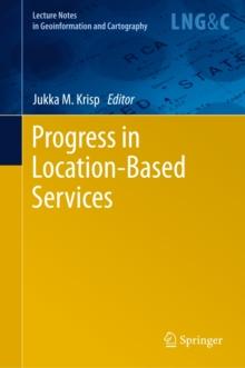 Progress in Location-Based Services