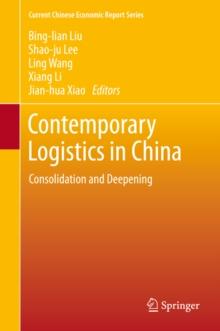 Contemporary Logistics in China : Consolidation and Deepening