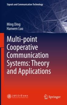 Multi-point Cooperative Communication Systems: Theory and Applications