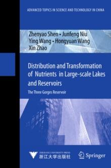 Distribution and Transformation of Nutrients in Large-scale Lakes and Reservoirs : The Three Gorges Reservoir