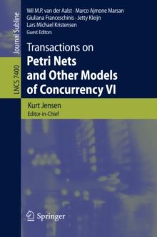 Transactions on Petri Nets and Other Models of Concurrency VI