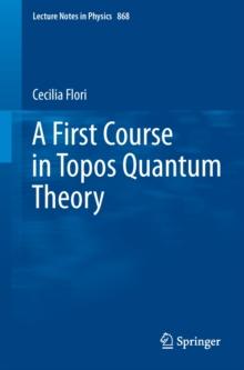 A First Course in Topos Quantum Theory