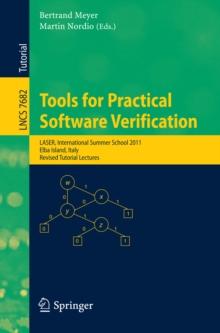 Tools for Practical Software Verification : International Summer School, LASER 2011, Elba Island, Italy, Revised Tutorial Lectures