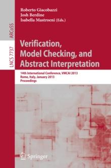 Verification, Model Checking, and Abstract Interpretation : 14th International Conference, VMCAI 2013, Rome, Italy, January 20-22, 2013, Proceedings