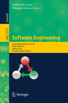 Software Engineering : International Summer Schools, ISSSE 2009-2011, Salerno, Italy, Revised Tutorial Lectures