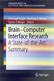 Brain-Computer Interface Research : A State-of-the-Art Summary