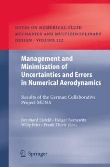 Management and Minimisation of Uncertainties and Errors in Numerical Aerodynamics : Results of the German collaborative project MUNA