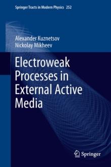 Electroweak Processes in External Active Media