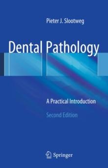 Dental Pathology : A Practical Introduction