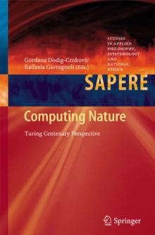 Computing Nature : Turing Centenary Perspective