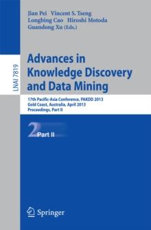 Advances in Knowledge Discovery and Data Mining : 17th Pacific-Asia Conference, PAKDD 2013, Gold Coast, Australia, April 14-17, 2013, Proceedings, Part II