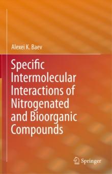 Specific Intermolecular Interactions of Nitrogenated and Bioorganic Compounds