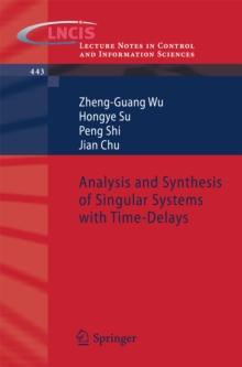 Analysis and Synthesis of Singular Systems with Time-Delays