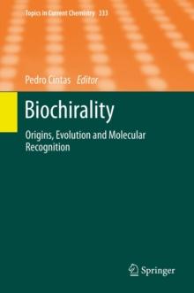 Biochirality : Origins, Evolution and Molecular Recognition