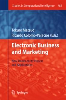 Electronic Business and Marketing : New Trends on its Process and Applications