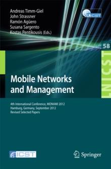 Mobile Networks and Management : 4th International Conference, MONAMI 2012, Hamburg, Germany, September 24-26, 2012, Revised Selected Papers