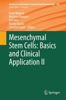 Mesenchymal Stem Cells -  Basics and Clinical Application II