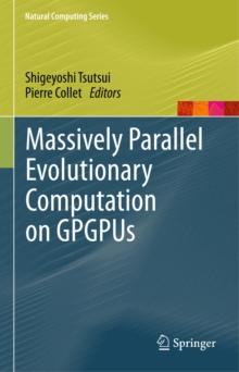 Massively Parallel Evolutionary Computation on GPGPUs