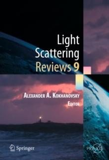 Light Scattering Reviews 9 : Light Scattering and Radiative Transfer