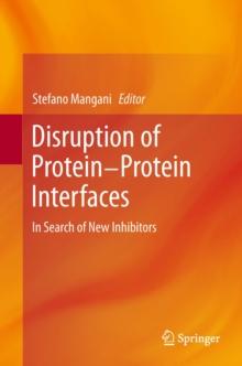 Disruption of Protein-Protein Interfaces : In Search of New Inhibitors