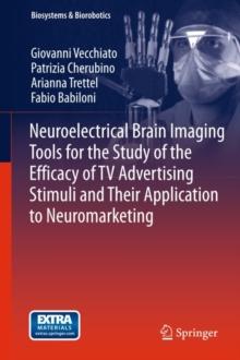 Neuroelectrical Brain Imaging Tools for the Study of the Efficacy of TV Advertising Stimuli and their Application to Neuromarketing