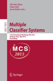 Multiple Classifier Systems : 11th International Workshop, MCS 2013, Nanjing, China, May 15-17, 2013. Proceedings