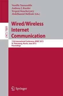 Wired/Wireless Internet Communication : 11th International Conference, WWIC 2013, St. Petersburg, Russia, June 5-7, 2013. Proceedings