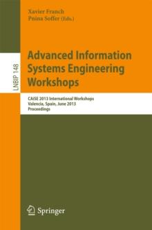 Advanced Information Systems Engineering Workshops : CAiSE 2013 International Workshops, Valencia, Spain, June 17-21, 2013, Proceedings