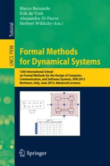 Formal Methods for Dynamical Systems : 13th International School on Formal Methods for the Design of Computer, Communication, and Software Systems, SFM 2013, Bertinoro, Italy, June 17-22, 2013. Advanc