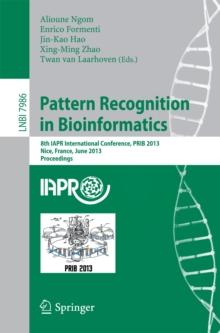 Pattern Recognition in Bioinformatics : 8th IAPR International Conference, PRIB 2013, Nice, France, June 17-20, 2013. Proceedings