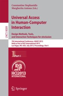 Universal Access in Human-Computer Interaction: Design Methods, Tools, and Interaction Techniques for eInclusion : 7th International Conference, UAHCI 2013, Held as Part of HCI International 2013, Las