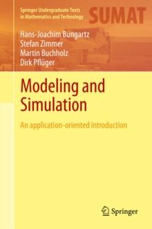 Modeling and Simulation : An Application-Oriented Introduction