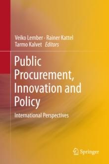 Public Procurement, Innovation and Policy : International Perspectives