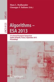 Algorithms - ESA 2013 : 21st Annual European Symposium, Sophia Antipolis, France, September 2-4, 2013. Proceedings