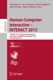 Human-Computer Interaction -- INTERACT 2013 : 14th IFIP TC 13 International Conference, Cape Town, South Africa, September 2-6, 2013, Proceedings, Part II